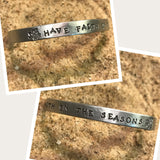 Have Faith in the Seasons - Slim Stacking Cuff Bracelet