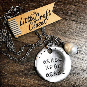 Grace Upon Grace Metal Stamped Custom Made Necklace